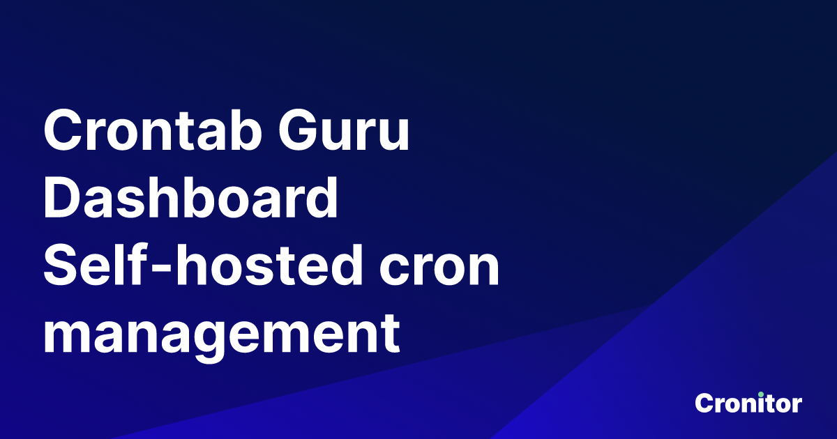 Crontab Guru Dashboard - Self-hosted cron job management