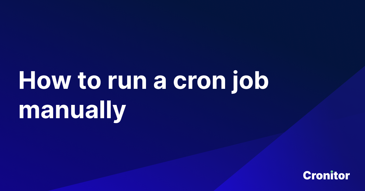 How to run a cron job manually