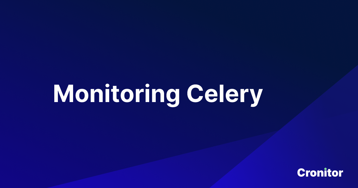 Monitoring Celery